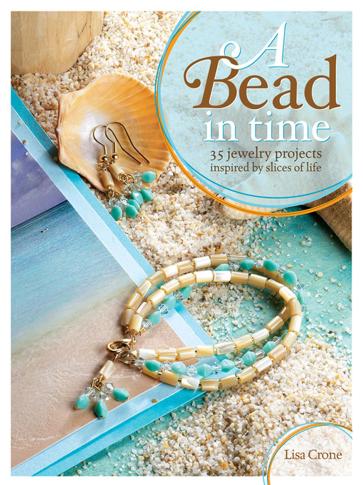 Title details for A Bead in Time by Lisa Crone - Wait list